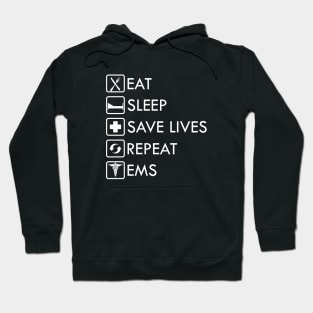 Paramedic EMS - Eat Sleep Save lives EMS Hoodie